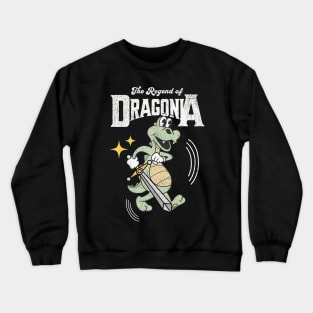 The regend of dragonia Crewneck Sweatshirt